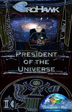 BroHawk: President of the Universe (Lover’s Edition)